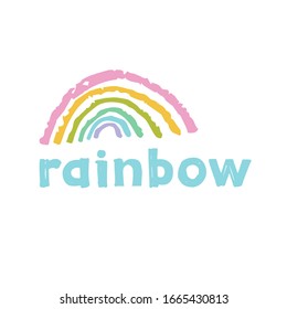Vector image of a multi-colored rainbow on a white background and a stylized signature under it. It can be used for business, kindergarten, babystore, training, playground. Logo, banner rainbow.