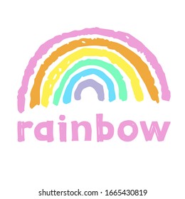 Vector image of a multi-colored rainbow on a white background and a stylized signature under it. It can be used for business, kindergarten, babystore, training, playground. Logo, banner rainbow.