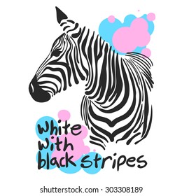 vector image of the muzzle Zebra with text, suitable for printing on your t-shirt