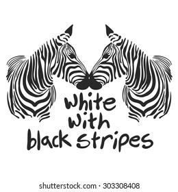 vector image of the muzzle Zebra with text, suitable for printing on your t-shirt