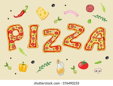 Vector image of a pizza .The word "pizza" is made of different kinds of pizza. Beige background with the products for pizza