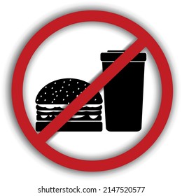 A vector image of a prohibition sign with a crossed-out burger and a glass of drink. Means that it is forbidden to eat (not to eat)