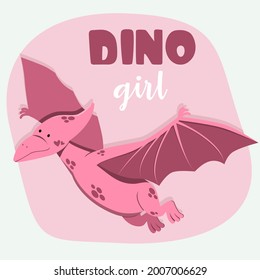 Vector image of a pterodactyl dinosaur. The girl is a dinosaur. Pink background. A cute children's character. Flat illustration