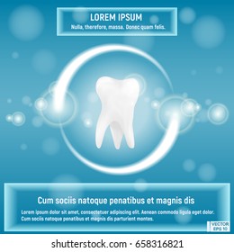 Vector image. Realistic tooth in a luminous circle. A healthy tooth with glitter and light luminous effects. Background for advertising on a dental theme.