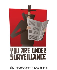 Vector image of a red square banner with a cartoon image of a spy in a black coat, hat and sunglasses hiding behind a newspaper and spying on white background. Inscription "You are under surveillance"