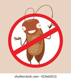 Vector image of a round red crossed-out sign with cartoon image of funny brown cockroach standing and smiling in the center on a gray background. Anthropomorphic cartoon cockroach. Pest control. 