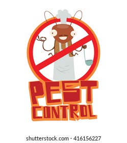 Vector image of a round red crossed-out sign with cartoon image of a funny brown cockroach in a white chef's hat in the center on a white background. Inscription "Pest control". Vector illustration.