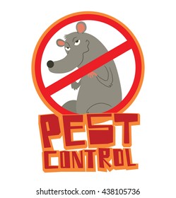 Vector image of a round red crossed-out sign with cartoon image of a funny gray rat with a long pink tail plotting something tricky in the center on a white background. Inscription "Pest control".