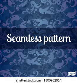 Vector image. Seamless Vintage Pattern. Blue floral scrolls background for design.