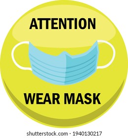 Vector image sign attention wear mask