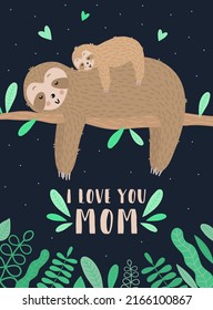 Vector image of a sleepy sloth hugs baby in the night. Hand-drawn cartoon illustration for child, tropical summer, holiday, card, banner, print, mother's day, poster. I love you mom