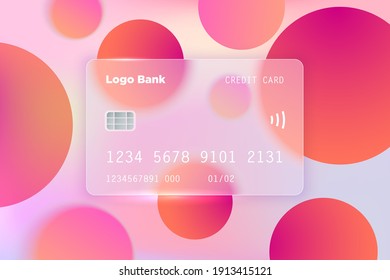 Vector image in the style of glass morphism. Translucent bank card on a bright background. Frosted transparent glass and colored colorful circles. Place for your text.