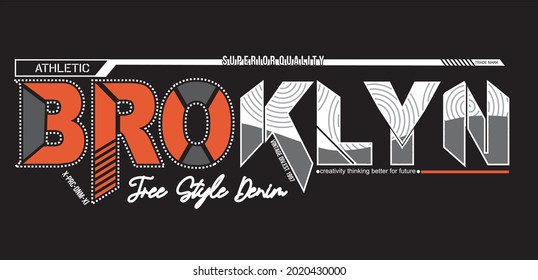 Vector image that says BROKLYN can be used for t-shirt screen printing and others