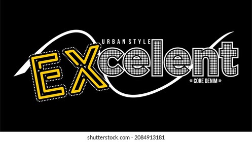 Vector image that says EXCELENT. Suitable for t-shirts and other graphic purposes. 100% editable.