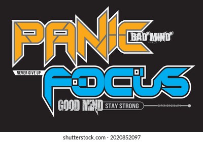 Vector image that says PANIC  FOCUS can be used for t-shirt screen printing and others