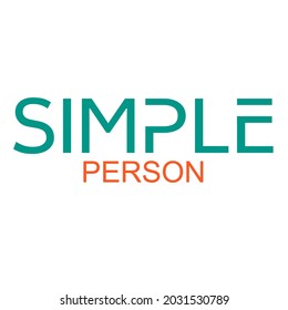 Vektorbild, das SIMPLE PERSON mit weißem Hintergrund und grüner und dunkelgelber Schrift sagt