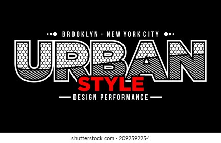 Vector image that says URBAN STYLE.
This image can be used for t-shirts or for other graphic purposes.