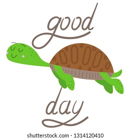 Vector image of a turtle. The inscription on the picture "good afternoon". The image is suitable for printing on postcards, banners and posters. Can be used as a drawing for clothes.