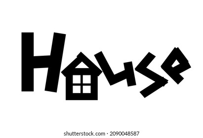 Vector image.The word house black letters on a white background.