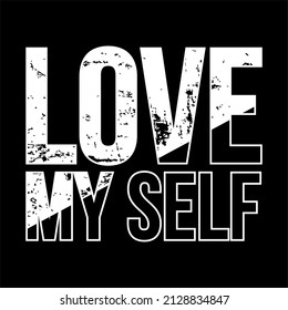 Vector image with the words "love my self" on white and black background.
