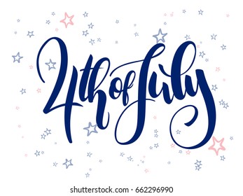 Vector independence day hand lettering greetings label - 4th of july - with doodle stars.