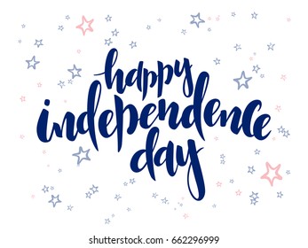 Vector independence day hand lettering greetings label - happy independence day - with doodle stars.