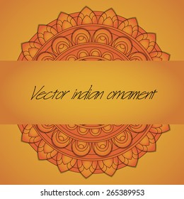 Vector Indian ornament template. Mandala. 