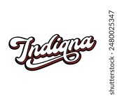 Vector Indiana text typography design for tshirt hoodie baseball cap jacket and other uses vector	