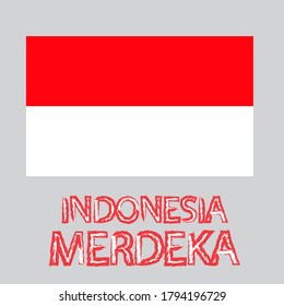 Vector of Indonesia Flag. The flag of Indonesia consist of two color  red and white  represent the brave and holiness  INDONESIA MERDEKA