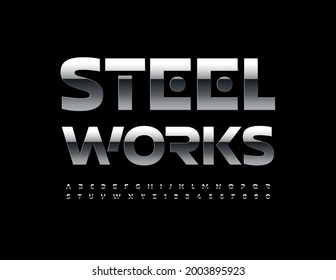 Vector Industrial Logo Steel Works. Glossy Metallic Alphabet Letters And Numbers. Modern Reflective Font