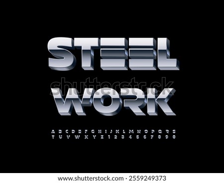 Vector industrial sign Steel Work. Reflective Metallic 3D Font. Modern style Alphabet Letters and Numbers set