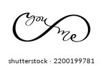 Vector infinity sign with You and Me words inscription text. Forever friends or family. Black vector tattoo stencil love symbol. Wedding icon. Marriage or Valentines day.