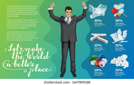 Vector Info Chart Or Infographics. Conceptual Image Of Different Recycling Garbage. Man And Inscription Lets Make The World A Better Place