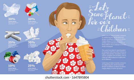 Vector Info Chart Or Infographics. Conceptual Image Of Different Recycling Garbage. Girl With Ice Cream And Inscription Lets Save Planet For Our Children