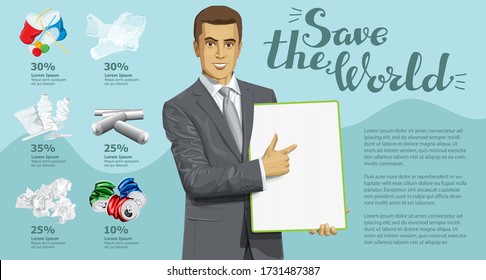 Vector Info Chart Or Infographics. Conceptual Image Of Different Recycling Garbage. Man With Empty Board Or Poster And Inscription Save The World