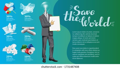 Vector Info Chart Or Infographics. Conceptual Image Of Different Recycling Garbage. Lamp Head Man With Empty Board Or Poster And Inscription Save The World