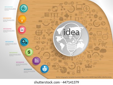 Vector Infographic template business ideas with a world map, bulbs, colorful circles.