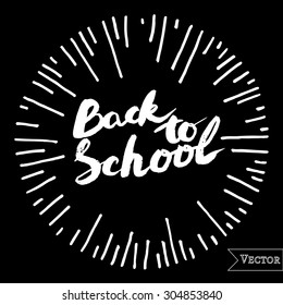 Vector ink inscription BACK TO SCHOOL. Hand drawn print. 