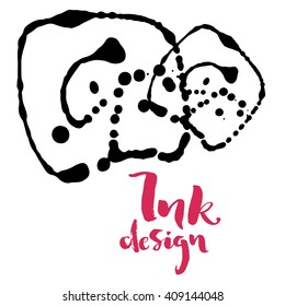 Vector ink stains design card. Isolated black splashes on white background. Modern brush lettering title phrase.