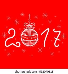 Vector inscription 2017 with ball. Design element. Greeting card
