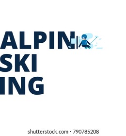 Vector inscription alpine skiing with a flat athlete. Winter sport. Kind of winter games. Stylish headline isolated on white background
