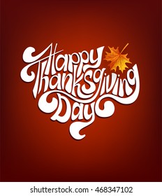 Vector inscription happy thanksgiving day with maple leaf lettering card, typography poster