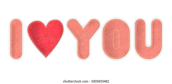 Vector inscription "I love you" made of textile felt letters. For the design of Valentine's Day and the wedding.