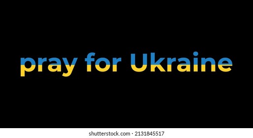 Vector inscription on a black background. Let's pray for Ukraine
