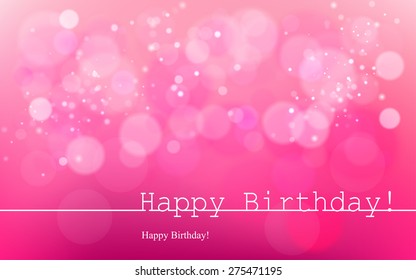 Inscription vectorielle sur fond rose avec flou et lumière.Joyeux anniversaire. Création De Carte. Flou doux. Image. Icône.
