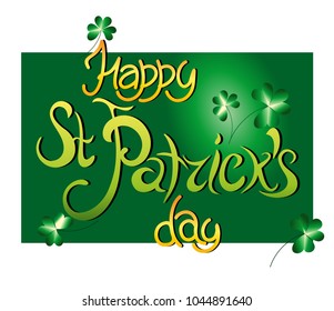 vector inscription on St. Patrick's day greeting card with clover figures and leaves on a green background with green and gold letters in a white frame.