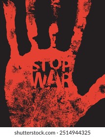 Vector inscription stop war written with letters made of stains and splashes with drops on red bloody palm of human hand