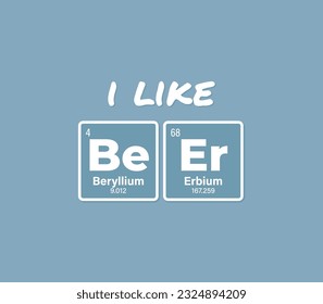 Vector inscription text I Like BEER composed of individual elements of the periodic table. Blue background