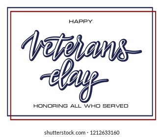 Vector inscription of the text  Veterans day. November 11 holiday calligraphy for banner, poster, greeting card or celebration design. Hand sketched lettering. EPS 10