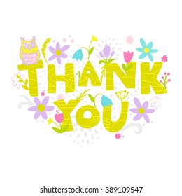 Vector inscription "Thank you" with funny floral background and a funny owl. Can be used as a postcard or sticker, etc